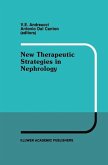 New Therapeutic Strategies in Nephrology (eBook, PDF)