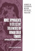 Novel Approaches to Selective Treatments of Human Solid Tumors (eBook, PDF)