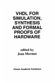 VHDL for Simulation, Synthesis and Formal Proofs of Hardware (eBook, PDF)