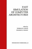 Fast Simulation of Computer Architectures (eBook, PDF)