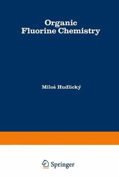 Organic Fluorine Chemistry (eBook, PDF) Organic Fluorine Chemistry (eBook, PDF)
