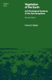 Vegetation of the Earth and Ecological Systems of the Geo-biosphere (eBook, PDF) Vegetation of the Earth and Ecological Systems of the Geo-biosphere (eBook, PDF)