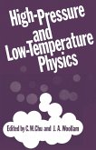 High-Pressure and Low-Temperature Physics (eBook, PDF)