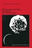 Risk Management in Blood Transfusion: The Virtue of Reality (eBook, PDF)