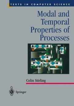 Modal and Temporal Properties of Processes (eBook, PDF) - Stirling, Colin