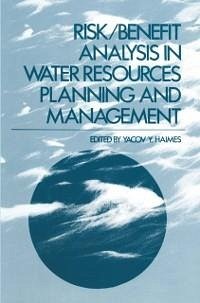 Risk/Benefit Analysis in Water Resources Planning and Management (eBook, PDF) - Haimes, Yacov