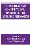 Theoretical and Computational Approaches to Interface Phenomena (eBook, PDF)