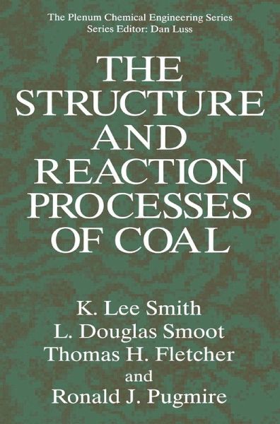 The Structure and Reaction Processes of Coal (eBook, PDF)