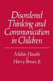 Disordered Thinking and Communication in Children (eBook, PDF)