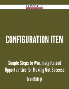 Cover Configuration Item - Simple Steps to Win, Insights and Opportunities for Maxing Out Success (eBook, ePUB)
