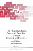 The Photosynthetic Bacterial Reaction Center (eBook, PDF)
