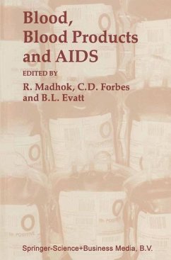 Blood, Blood Products - and AIDS - (eBook, PDF) - Evatt, Bruce L.; Forbes, C. D.; Madhok, R.