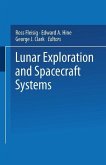Lunar Exploration and Spacecraft Systems (eBook, PDF)