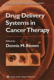 Drug Delivery Systems in Cancer Therapy (eBook, PDF)