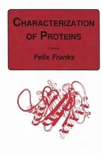 Characterization of Proteins (eBook, PDF) - Franks, Felix