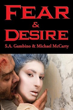 Fear & Desire (eBook, ePUB) - Gambino, S. A.; McCarty, Michael