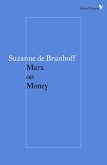 Marx on Money (eBook, ePUB)