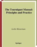The Tourniquet Manual - Principles and Practice (eBook, PDF)