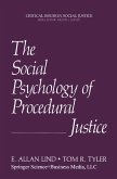 The Social Psychology of Procedural Justice (eBook, PDF)