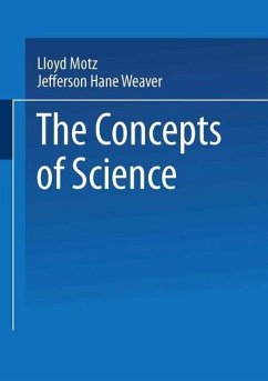 The Concepts of Science (eBook, PDF) - Motz, Lloyd; Weaver, Jefferson Hane