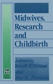 Midwives, Research and Childbirth (eBook, PDF)