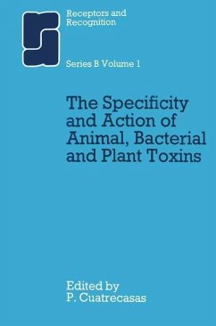 The Specificity and Action of Animal, Bacterial and Plant Toxins (eBook, PDF) - Cuatrecasas, Pedro
