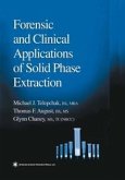 Forensic and Clinical Applications of Solid Phase Extraction (eBook, PDF)