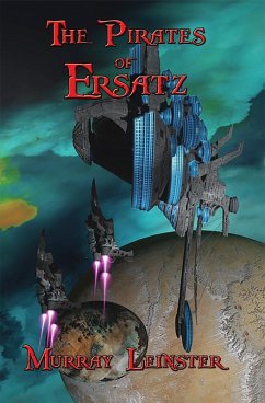 The Pirates of Ersatz (eBook, ePUB) - Leinster, Murray