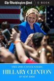 The 2016 Contenders: Hillary Clinton (eBook, ePUB) The 2016 Contenders: Hillary Clinton (eBook, ePUB)