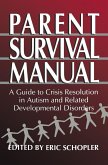 Parent Survival Manual (eBook, PDF) Parent Survival Manual (eBook, PDF)