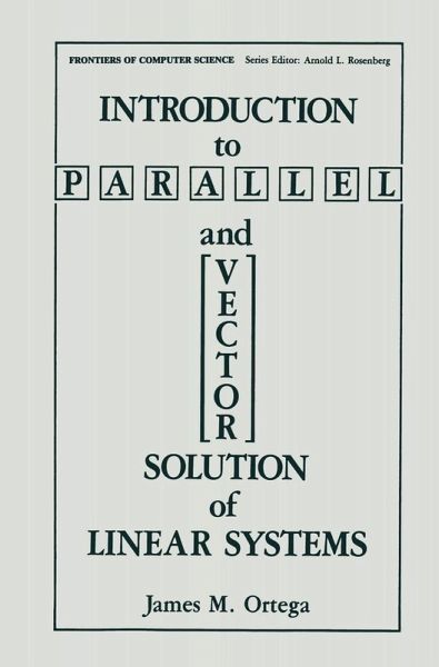 Introduction to Parallel and Vector Solution of Linear Systems (eBook, PDF)
