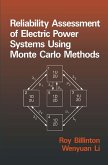 Reliability Assessment of Electric Power Systems Using Monte Carlo Methods (eBook, PDF)