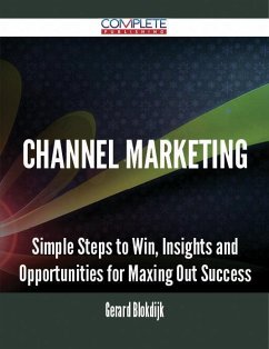 Cover Channel Marketing - Simple Steps to Win, Insights and Opportunities for Maxing Out Success (eBook, ePUB)