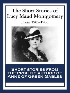 Cover The Short Stories of Lucy Maud Montgomery (eBook, ePUB)