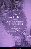 Alice's Adventures in Wonderland & Through the Looking-Glass (Diversion Illustrated Classics) (eBook, ePUB)