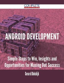 Cover Android Development - Simple Steps to Win, Insights and Opportunities for Maxing Out Success (eBook, ePUB)