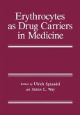 Erythrocytes as Drug Carriers in Medicine (eBook, PDF)