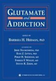 Glutamate and Addiction (eBook, PDF)