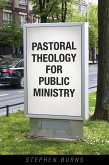 Pastoral Theology for Public Ministry (eBook, ePUB)
