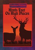 Hinds' Feet on High Places (Illustrated Edition) (eBook, ePUB)