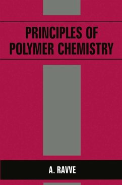 Principles of Polymer Chemistry (eBook, PDF) - Ravve, A.