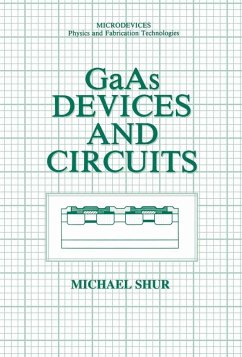 GaAs Devices and Circuits (eBook, PDF) - Shur, Michael S.