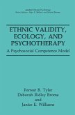 Ethnic Validity, Ecology, and Psychotherapy (eBook, PDF)