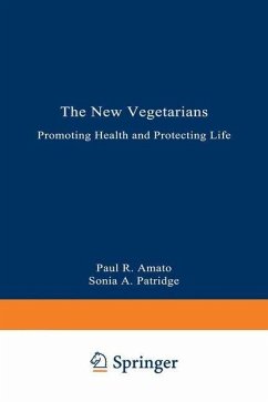 The New Vegetarians (eBook, PDF) - Amato, Paul R.; Partridge, Sonia A.