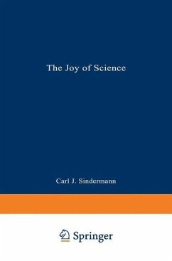 The Joy of Science (eBook, PDF) - Sindermann, Carl J.