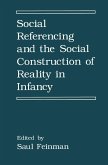 Social Referencing and the Social Construction of Reality in Infancy (eBook, PDF)