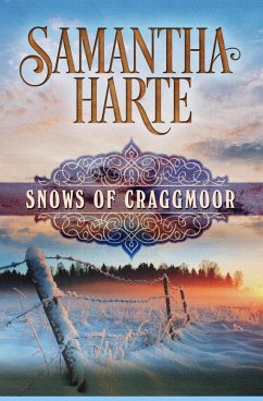 Snows of Craggmoor (eBook, ePUB) - Harte, Samantha Snows of Craggmoor (eBook, ePUB) - Harte, Samantha