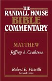 The Randall House Bible Commentary: Matthew (eBook, ePUB)