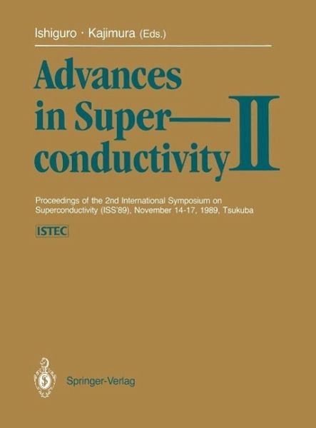 Advances in Superconductivity II (eBook, PDF) Advances in Superconductivity II (eBook, PDF)