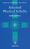 Adapted Physical Activity (eBook, PDF)